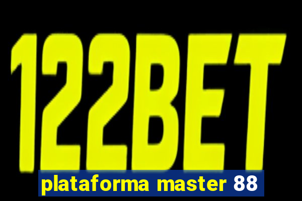 plataforma master 88